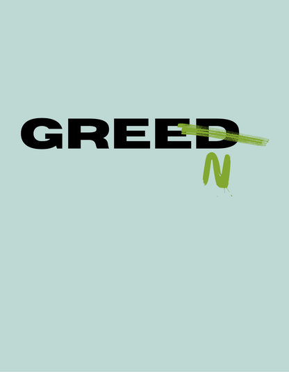 Greed to Green | Sweatshirts