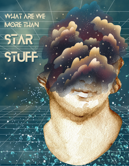 Made of Star Stuff